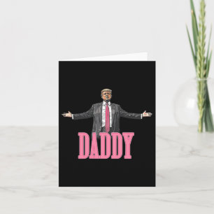 Trump 2024 Take America Back Daddy's Home Trump Pi Card