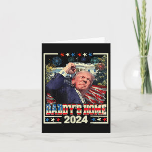 Trump 2024 Take America Back Daddys Home Trump Pin Card
