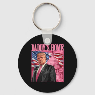 Trump 2024 Take America Back Daddys Home Trump Pin Key Ring