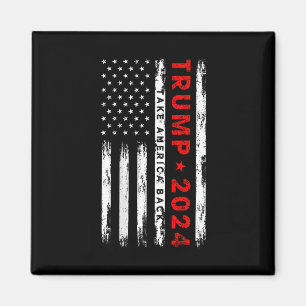 Trump 2024 Take America Back Election (on Back)  Magnet