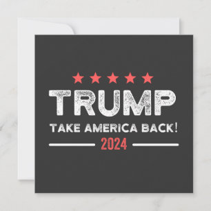 Trump 2024 Take America Back Invitation