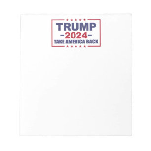 Trump 2024 Take America Back Notepad