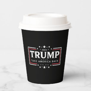 Trump 2024 Take America Back  Paper Cups