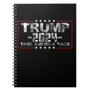 Trump 2024 Take America Back Politics Vintage Notebook