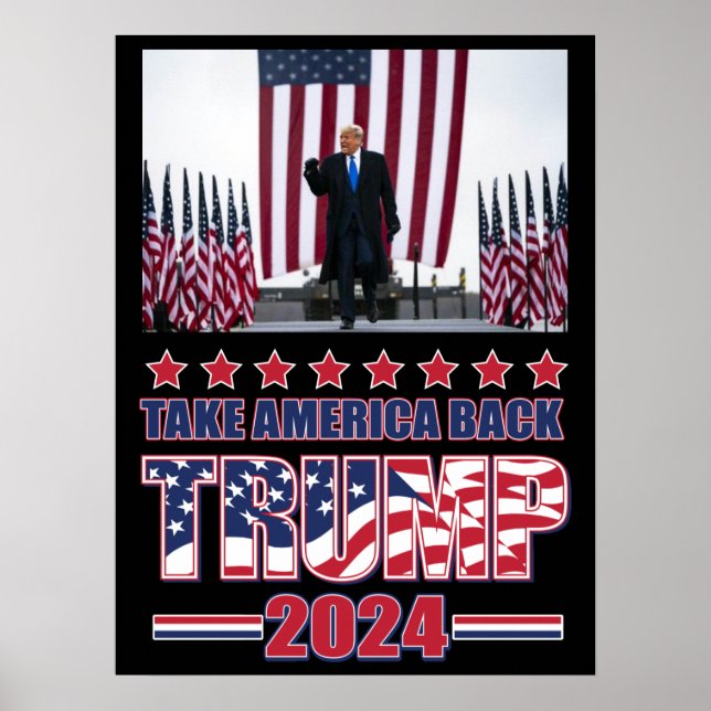 Trump 2024 Take America Back Poster (Front)