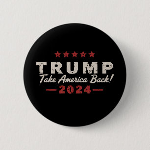 Trump 2024 Take America Back President 47 USA 6 Cm Round Badge