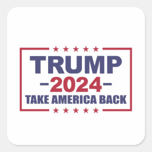 Trump 2024 Take America Back Square Sticker