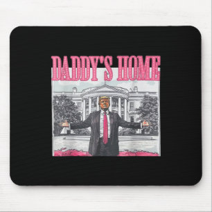 Trump 2024 Take America Ck Daddy's Home Trump Pink Mouse Pad