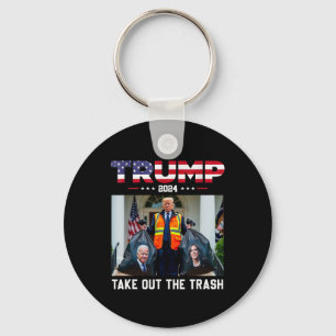 Trump 2024 Take Out The Trash Funny Trump Garbage  Key Ring