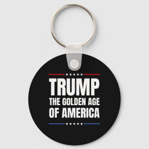 Trump 2024 The Goden Age Of Usa  Key Ring
