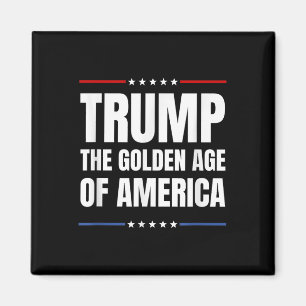 Trump 2024, The Golden Age Of America Patriotic Do Magnet