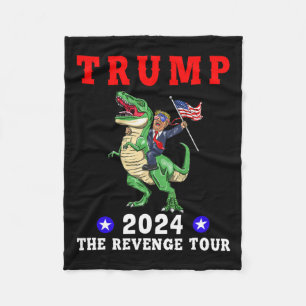 Trump 2024 The Revenge Tour Riding Dinosaur Americ Fleece Blanket