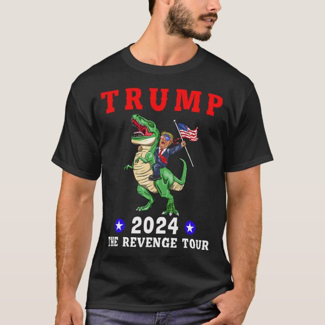 Trump 2024 The Revenge Tour Riding Dinosaur T-Shirt (Front)