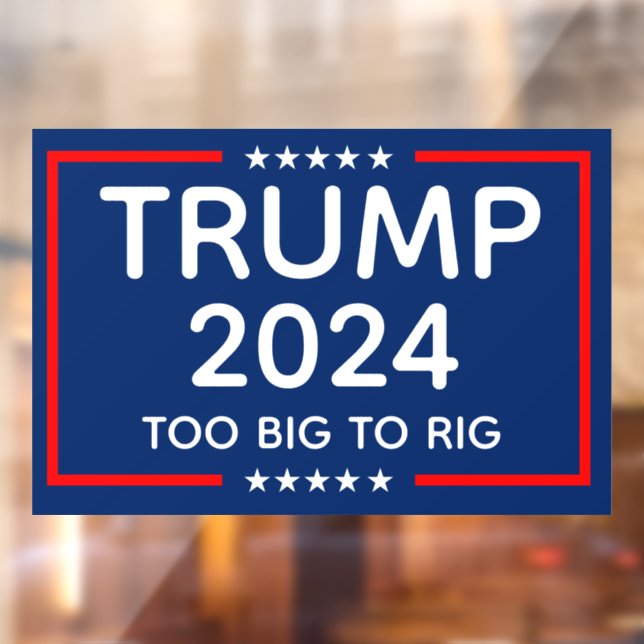 Trump 2024 Too Big To Rig (Sheet 2)