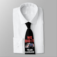 Trump 2024 Truck Garbage We Did It Team Garbage 