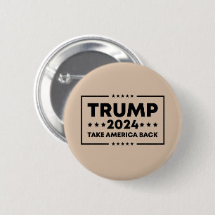Trump 2024 Trump Take America Back 6 Cm Round Badge