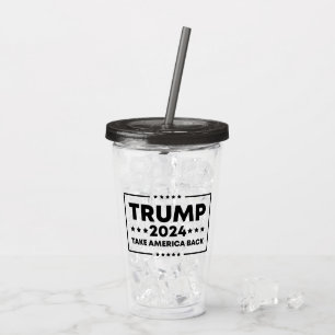 Trump 2024  Trump Take America Back Acrylic Tumbler