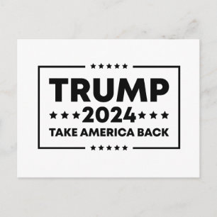 Trump 2024  Trump Take America Back Postcard