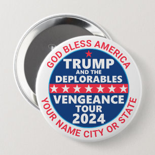 Trump 2024 Vengeance Tour Deplorables Campaign 10 Cm Round Badge
