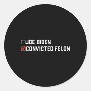 Trump 2024 Vs Joe Biden Ballot Paper Funny 2024 Fe Classic Round Sticker