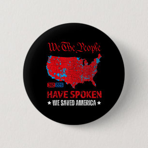 Trump 2024 We Saved America Presidential Election  6 Cm Round Badge