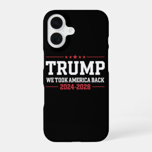 Trump 2024 We Took America Back 47 USA iPhone 16 Case