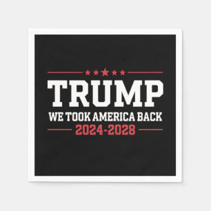 Trump 2024 We Took America Back 47 USA Napkin