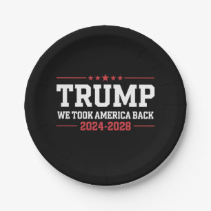 Trump 2024 We Took America Back 47 USA Paper Plate
