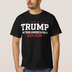Trump 2024 We Took America Back 47 USA T-Shirt
