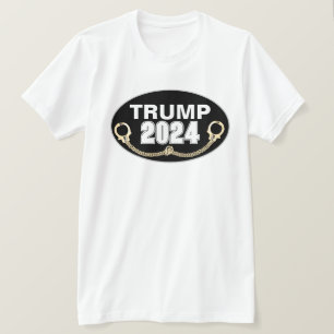 Trump 2024 With Handcuffs T-Shirt
