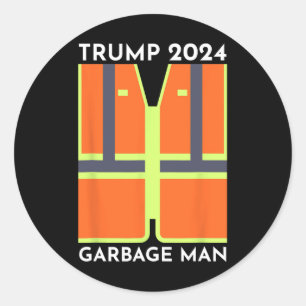 Trump 2025 Garbyge Man Funny Garbyge Patriots Supp Classic Round Sticker