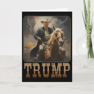 Trump 2025 President Cowboy Riding Horse Western U Card