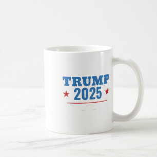 Trump 2025 Presidential Election Sign Parody Desig Coffee Mug