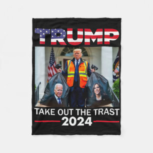 Trump 2025 Take Out The Trash Funny Trump Garbyge  Fleece Blanket