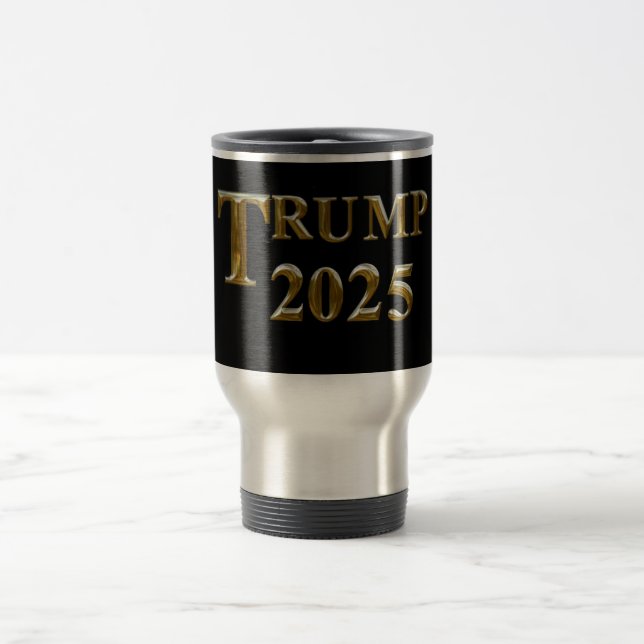 TRUMP 2025 TRAVEL MUG (Center)