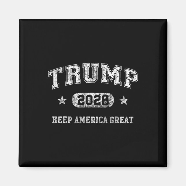 Trump 2028 Keep America Great  Magnet (Front)
