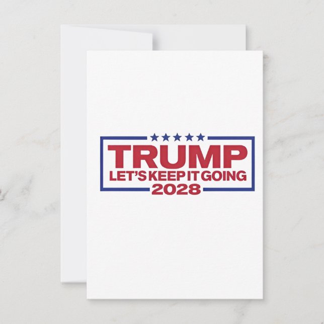 Trump 2028 Let's Keep It Going Invitation (Front)