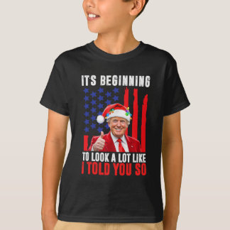 Trump 45 47 It's Beginning To Look A Lot Like I To T-Shirt