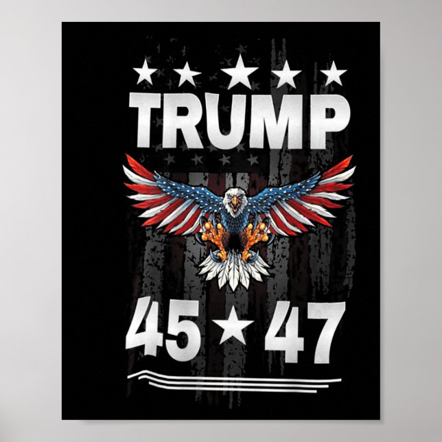 Trump 45 47 (on Back)  Poster (Front)
