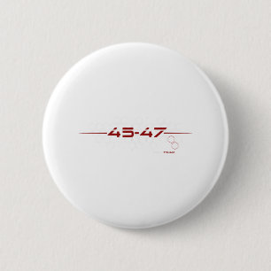 Trump 45 47 Retro Futuristic Design  6 Cm Round Badge