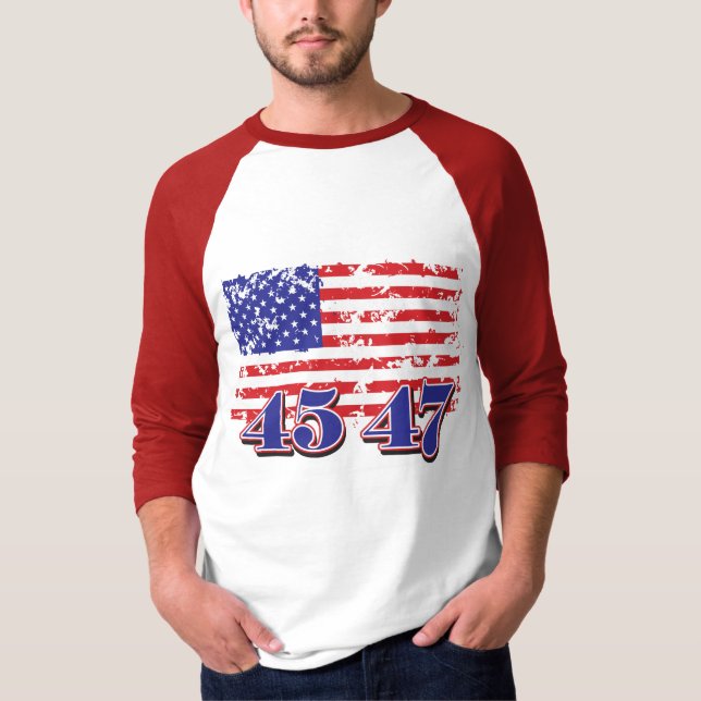 Trump 45 47  T-Shirt (Front)