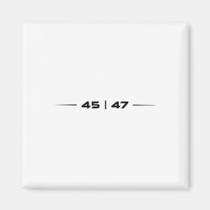 Trump 45 47 Trump Retro Futuristic Design  Magnet