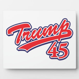 Trump 45! plaque