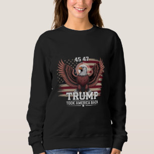 Trump 45th 47th President Flag 2025 Eagle America  Sweatshirt
