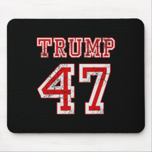 Trump 47 2024 Election Republican Conservative Men Mouse Pad