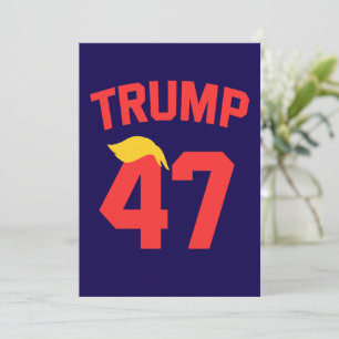 Trump 47 President  Invitation