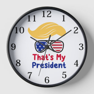 Trump 47 - That's My President Clock