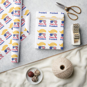 Trump 47 - That's My President Wrapping Paper