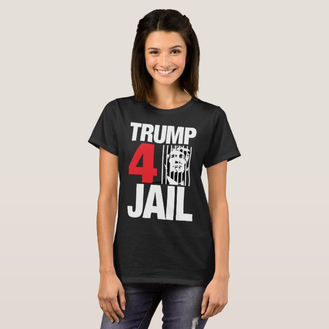 Trump 4 Jail T-Shirt (Front Full)