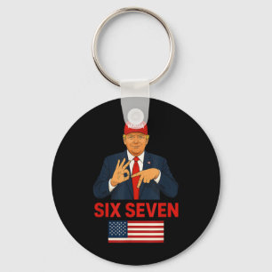 Trump 67 Meme Six Seven Funny Election Costume  Key Ring